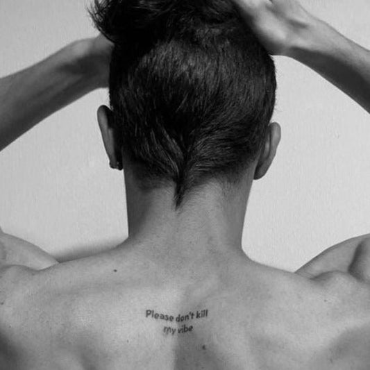please don't kill my vibe Tattoo - Henna Tattoo Schweiz